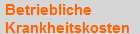 Betriebliche 
Krankheitskosten